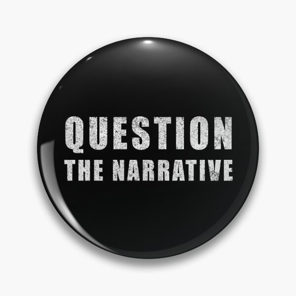 Item preview, Question The Narrative, Think For Yourself designed and sold by ArtOfRebellion.