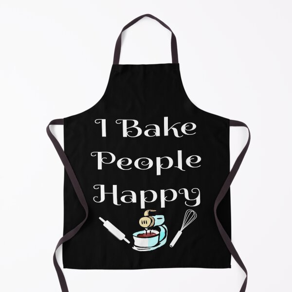 Item preview, I Bake People Happy Funny Baking Baker Pastry Chef Gift designed and sold by Amazingtaste.