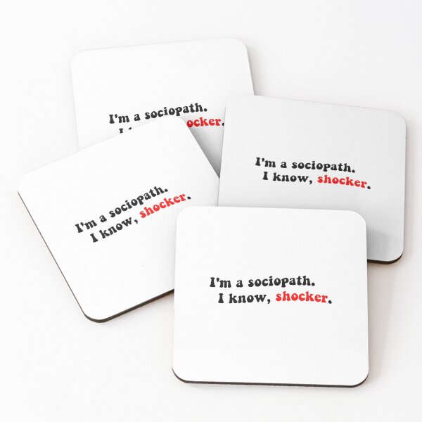 Item preview, I'm a sociopath. I know, shocker. designed and sold by Aleziakh.