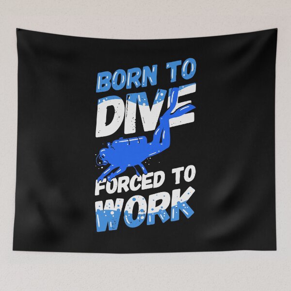 Item preview, Scuba Diver - Born To Dive Forced To Work designed and sold by Sandra78.
