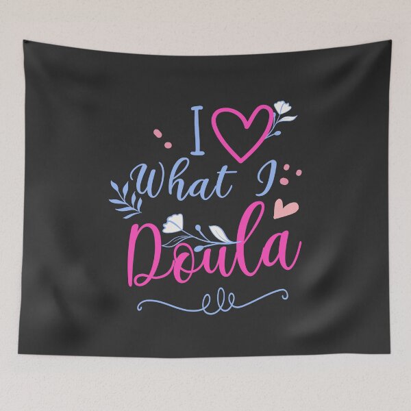 Item preview, Funny Midwife I Love What I DOula Birth Labor Support Home Birth Natural Birth Coaches designed and sold by TopTeeShop.