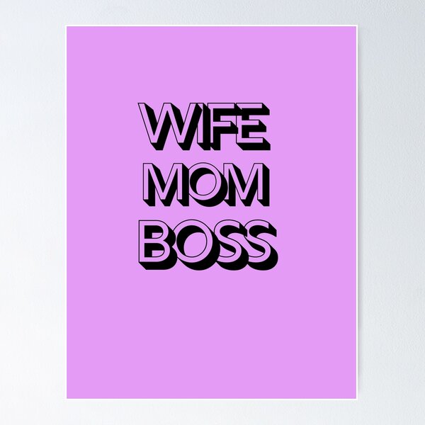 Item preview, WIFE MOM BOSS designed and sold by calmblissmind.