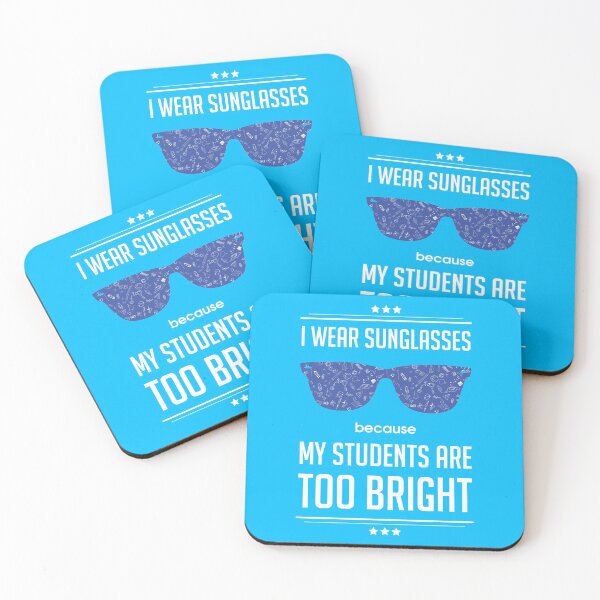 Item preview, I Wear Sunglasses Because My Students Are Bright | Teachers Day | Funny designed and sold by Minimalwiz.