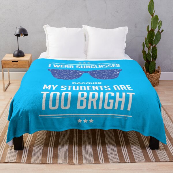 Item preview, I Wear Sunglasses Because My Students Are Bright | Teachers Day | Funny designed and sold by Minimalwiz.