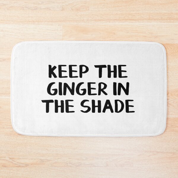 Item preview, Keep the ginger in the shade designed and sold by allthetees.