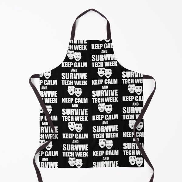 Item preview, Keep Calm And Survive Tech Week Theater Gift print designed and sold by jakehughes2015.
