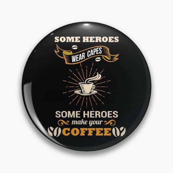 Item preview, Funny Coffee Lover HEROS MAKE YOUR COFFEE Barista Gift designed and sold by tomtomd.