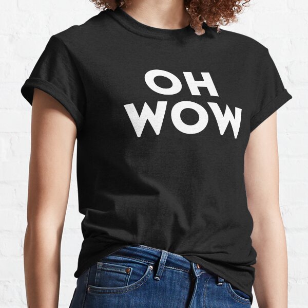 Ropa: Oh Wow | Redbubble