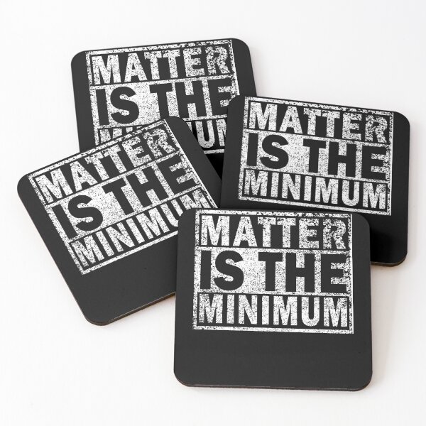 Item preview, Matter Is The Minimum designed and sold by RobomShop.