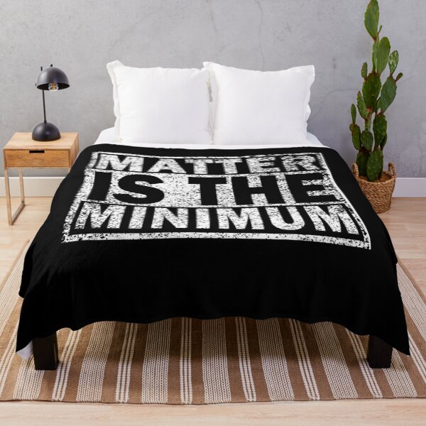 Item preview, Matter Is The Minimum designed and sold by RobomShop.