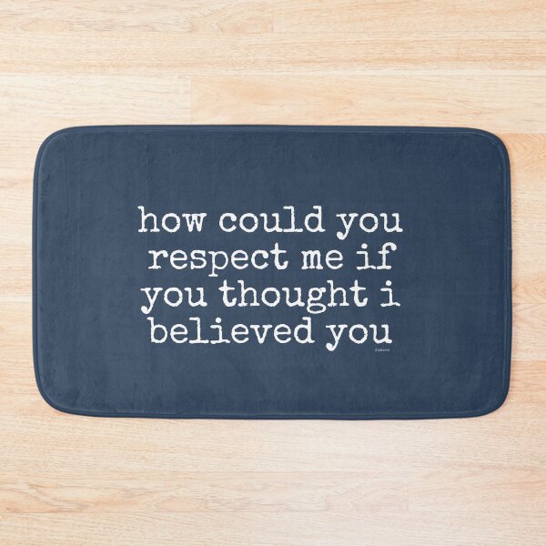 Item preview, how could you respect me if you thought i believed you white spel text dizkorce designed and sold by Dizkorce.