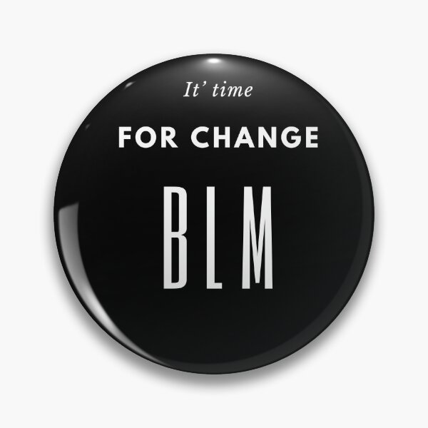 Artikelvorschau, Black Lives Matter BLM Es ist Zeit für Veränderungen entworfen und verkauft von sourceoflife.