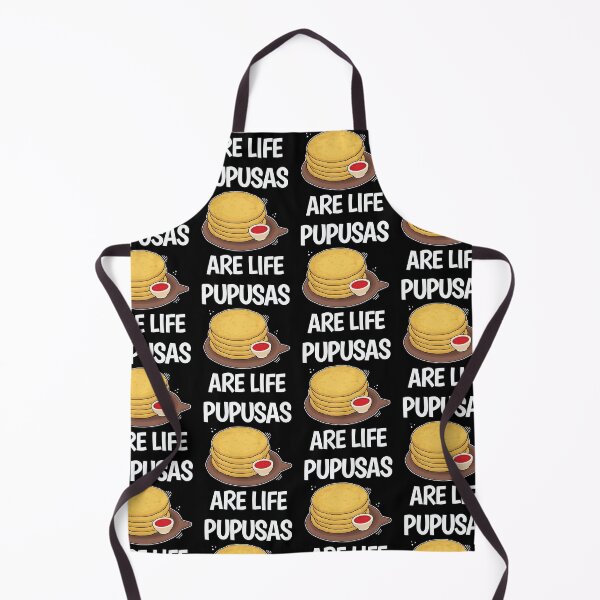 Item preview, Pupusas Are Life Salvadorian Food graphic designed and sold by jakehughes2015.