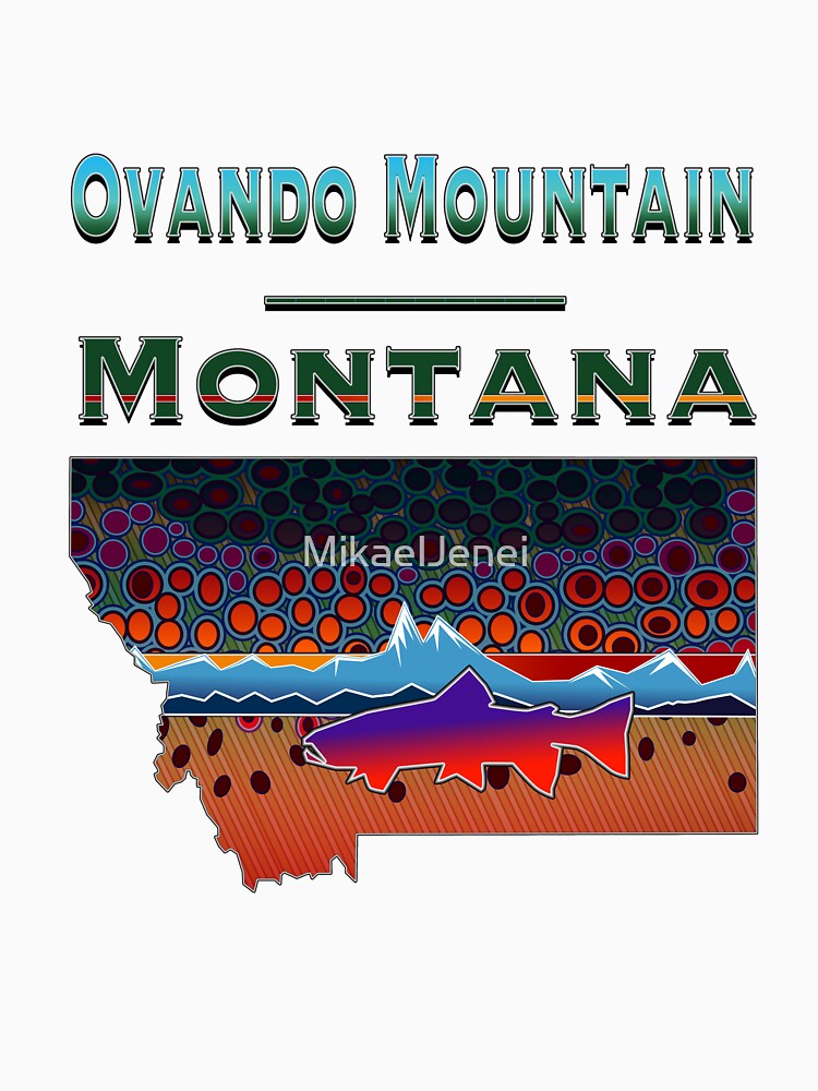 "OVANDO BLACKFOOT MONTANA" Tshirt by MikaelJenei Redbubble trout