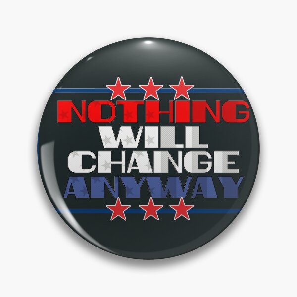 Item preview, nothing will change anyway designed and sold by MoreLikeIt.