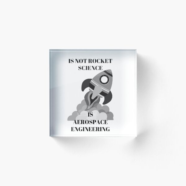 Item preview, Is Not Rocket Science...Is Aerospace Engineering designed and sold by Serotonin4u.