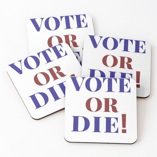 Item preview, Vote Or Die Slogan designed and sold by infocart.