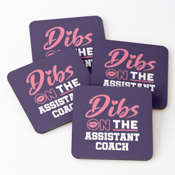 Item preview, Dibs on the Assistant Coach Romantic Asst Coach's Wife Girlfriend designed and sold by jaygo.