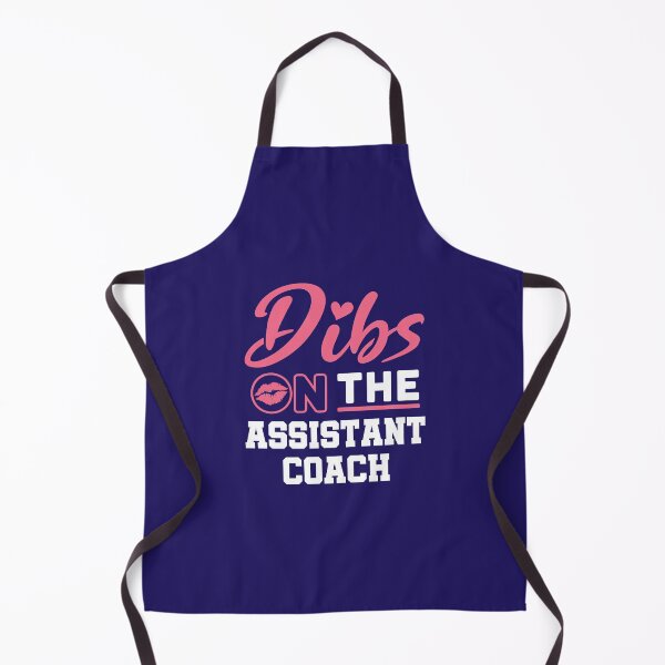 Item preview, Dibs on the Assistant Coach Romantic Asst Coach's Wife Girlfriend designed and sold by jaygo.