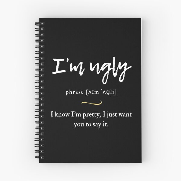 Item preview, I'm Ugly Definition | Dictionary Collection designed and sold by Designschmiede.