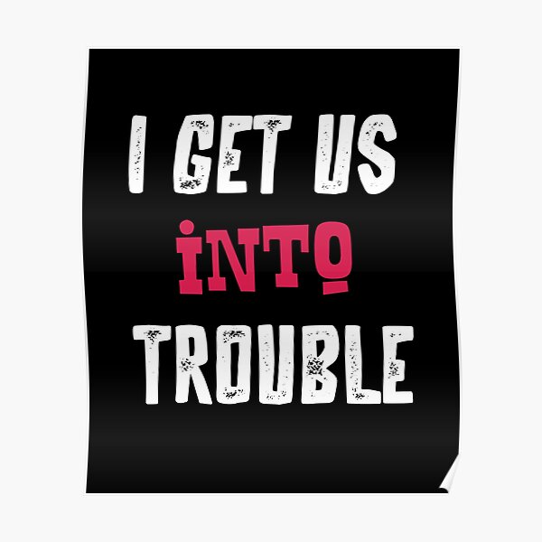 Problem Maker Posters Redbubble - troublemaker roblox parody