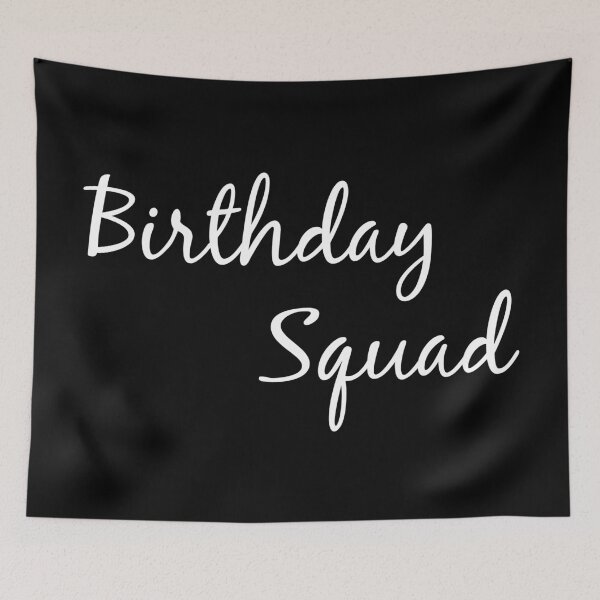 Item preview, Birthday Squad designed and sold by MSA-42.