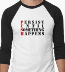 P U S H Men's Baseball ¾ T-Shirt