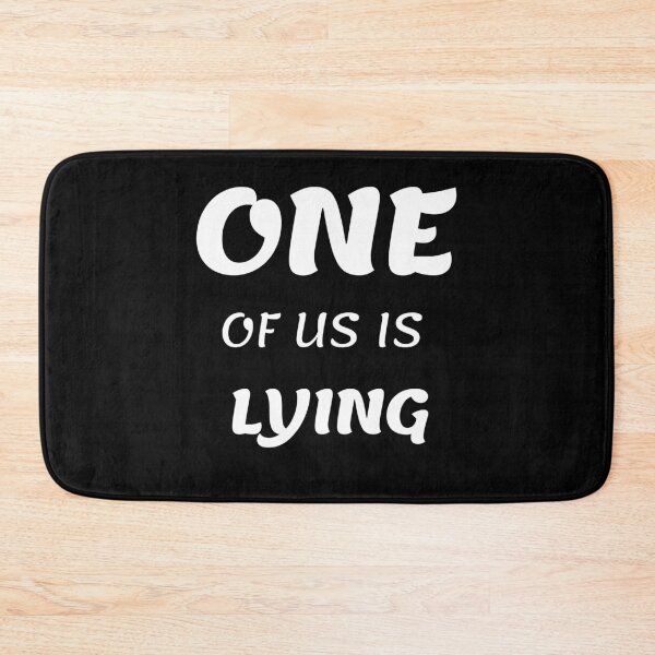 Item preview, One of us is lying designed and sold by tripanthias.