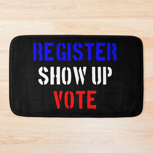 Item preview, Register Show Up Vote designed and sold by MSA-42.