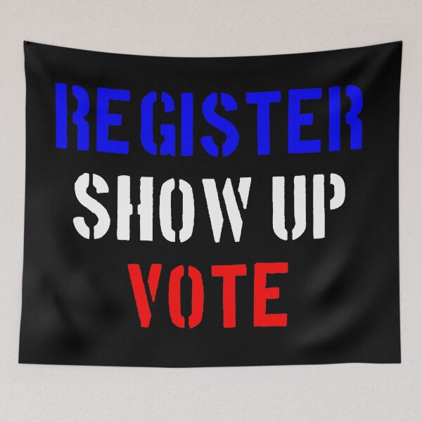 Item preview, Register Show Up Vote designed and sold by MSA-42.