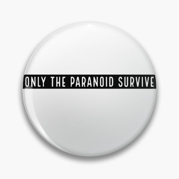 Item preview, Only the paranoid survive designed and sold by Trendytstore.