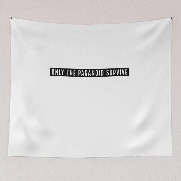 Item preview, Only the paranoid survive designed and sold by Trendytstore.