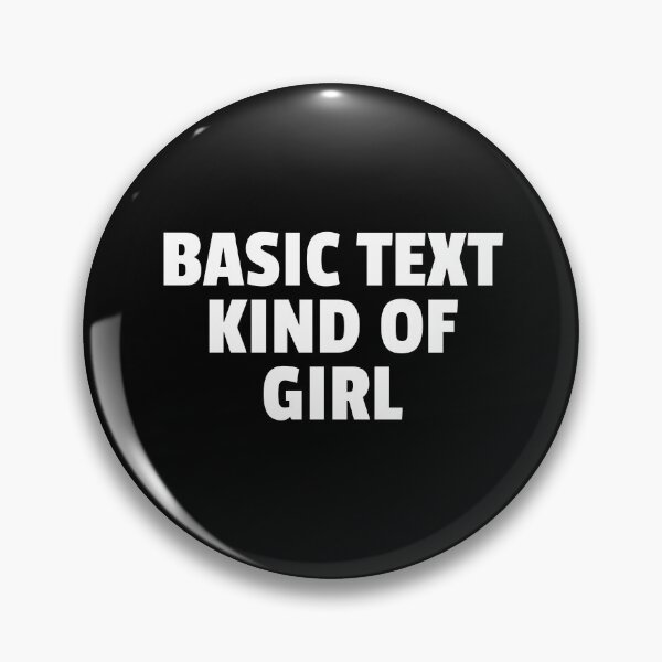 Item preview, Basic Text Kind Of Girl Funny Text designed and sold by jacks-tees.