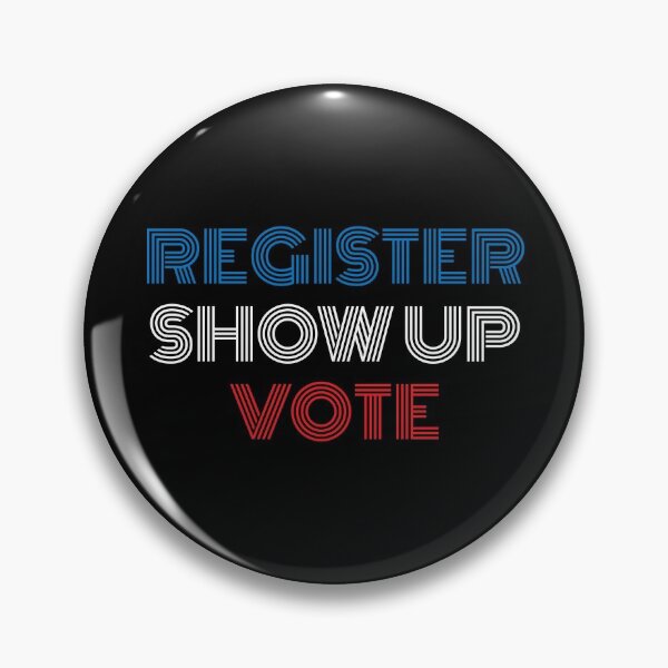 Item preview, Register Show Up Vote designed and sold by MSA-42.