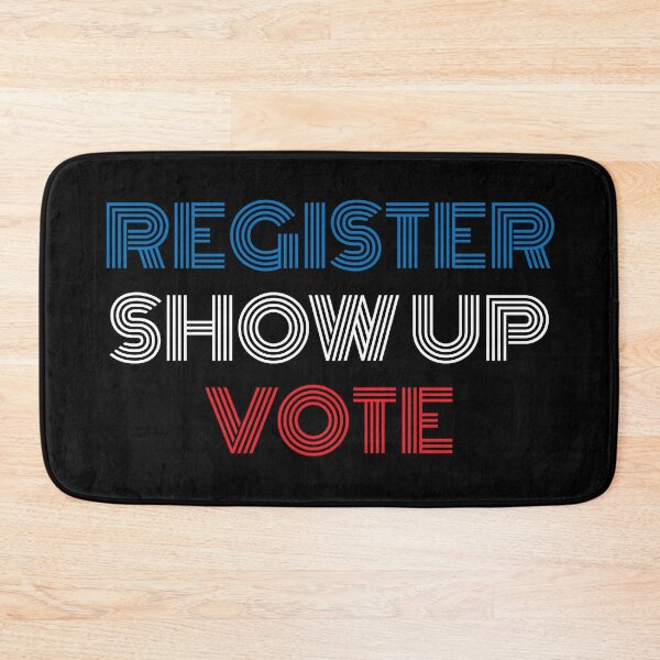 Item preview, Register Show Up Vote designed and sold by MSA-42.