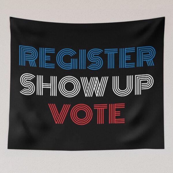 Item preview, Register Show Up Vote designed and sold by MSA-42.