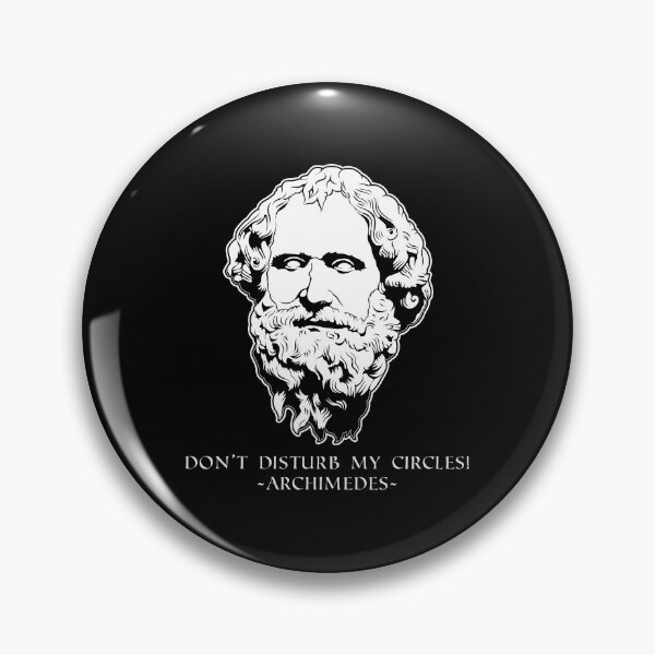 Item preview, My Circles Mathematician Physicist Archimedes Quote print designed and sold by jakehughes2015.