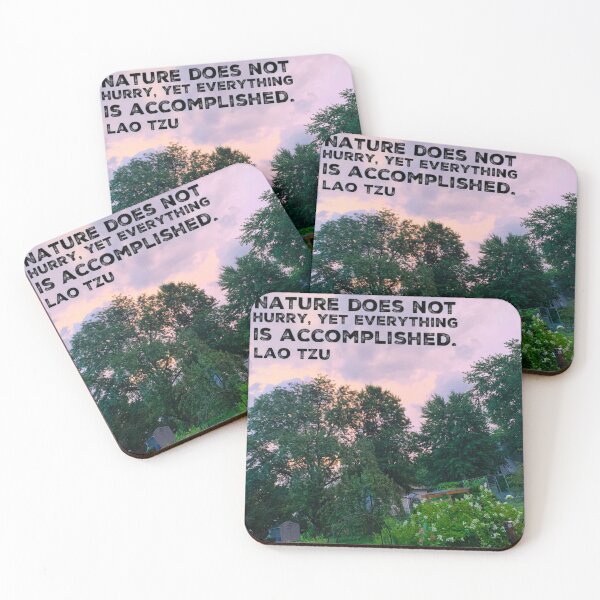 Item preview, Nature does not hurry, yet everything is accomplished. Lao Tzu designed and sold by homesteadswag.