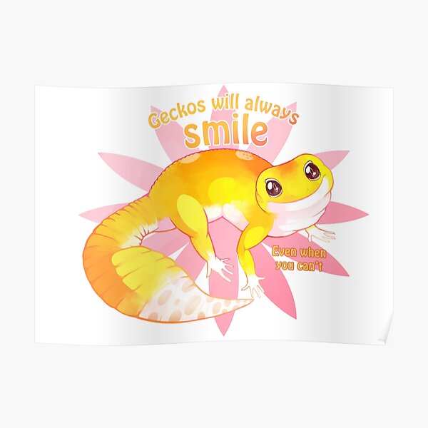 Geckos will always smile alt Poster
