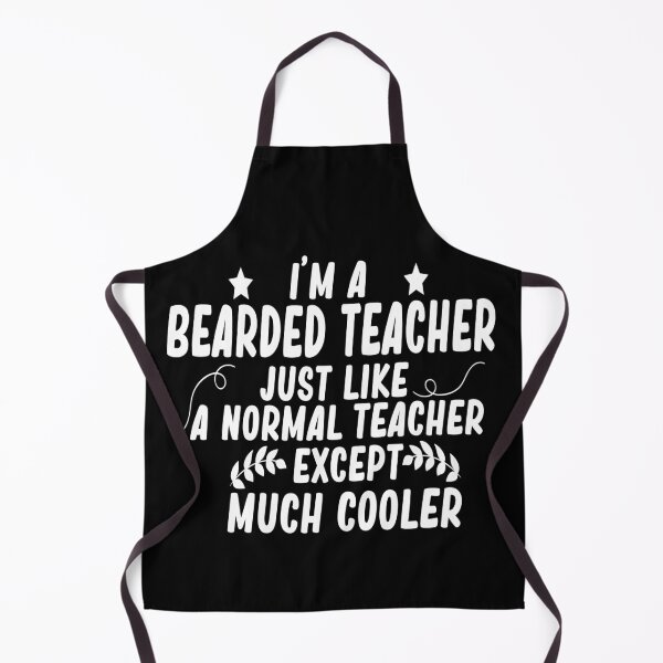 Item preview, i m a bearded teacher just like a normal teacher except much cooler designed and sold by alaechamlal.