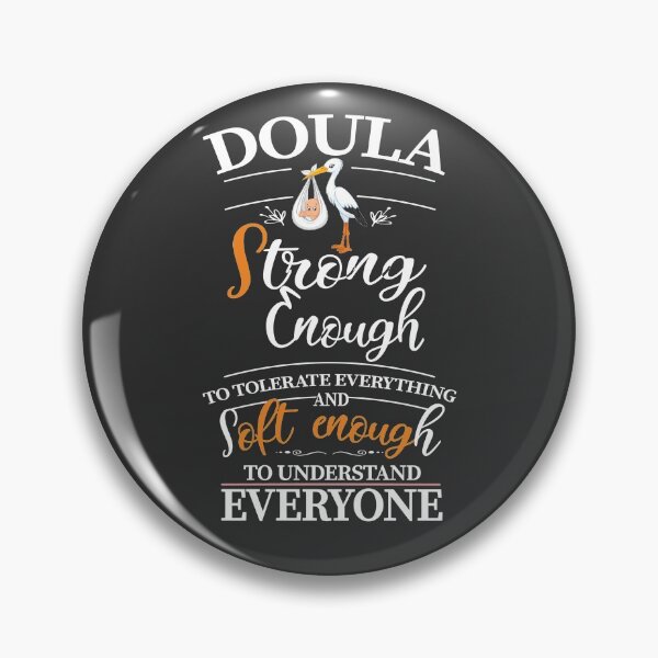 Item preview, Doula Midwife Birth Labor Support Home Birth Natural Birth Coaches designed and sold by TopTeeShop.