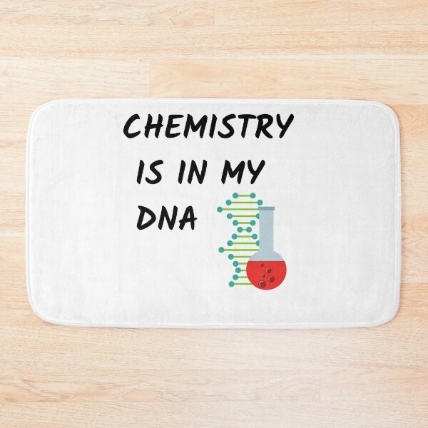 Item preview, Chemistry Is In My DNA designed and sold by Serotonin4u.