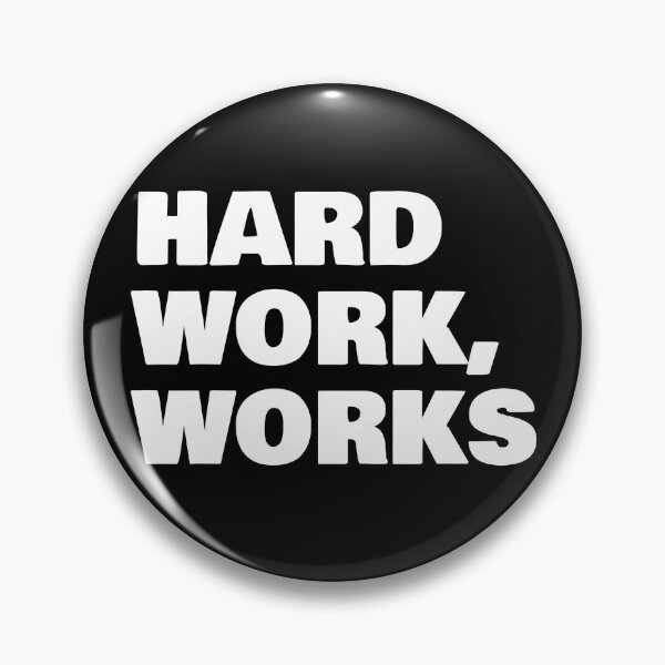 Item preview, Hard Work, Works. designed and sold by jacks-tees.