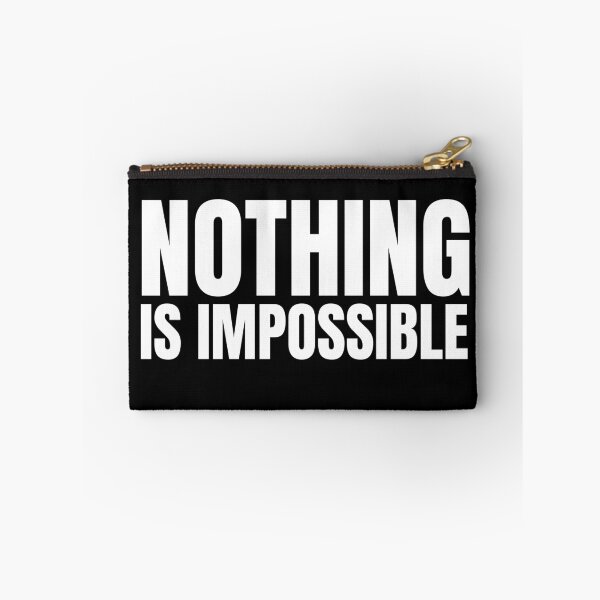 Item preview, Nothing Is Impossible designed and sold by jacks-tees.