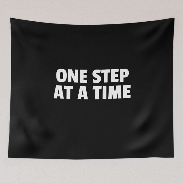 Item preview, One Step At A Time designed and sold by jacks-tees.