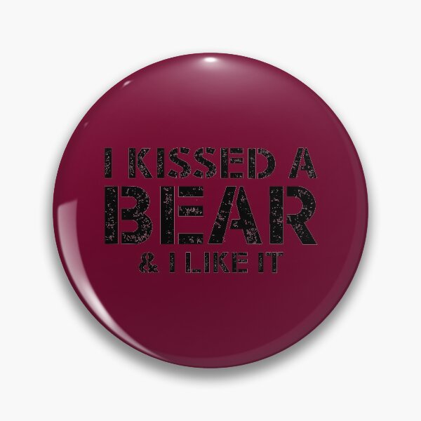 Item preview, I KISSED A BEAR & I LIKE IT - GAY BEAR designed and sold by gbshop.