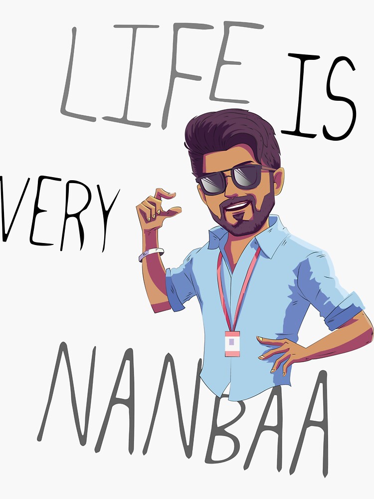 life-is-very-short-nanba-master-thalapathy-vijay-sticker-by