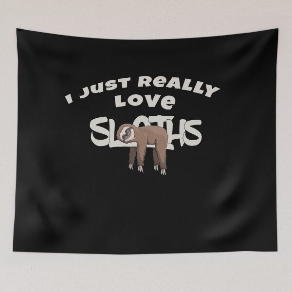 Item preview, I Really Love Sloths | Rad Funny Cartoon Lazy Days designed and sold by Skizzenmonster.