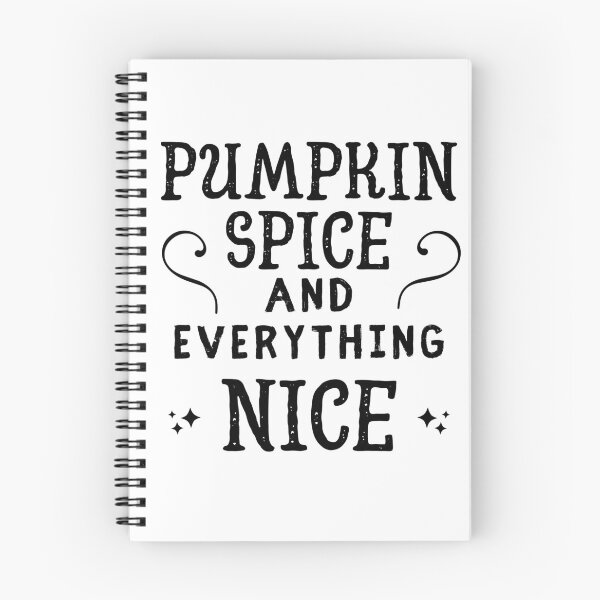 Item preview, Pumpkin Spice And Everything Nice designed and sold by m95sim.