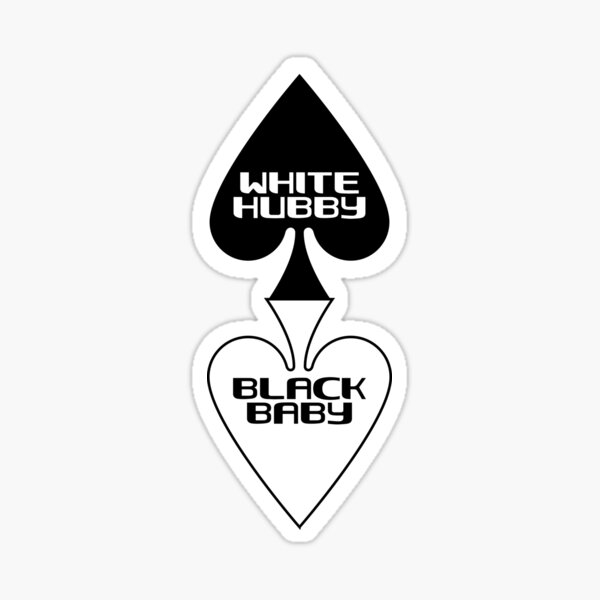 Cuckold White Hubby Black Baby Hotwife Bbc Sticker For Sale By Bhv Creative Redbubble